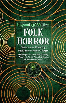 Book cover - Beyond & Within: Folk Horror, edited by Paul Kane and Marie O'Regan
