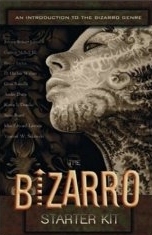 D. Harlan Wilson, The Bizarro Starter Kit