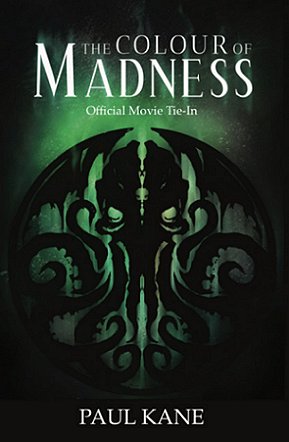 The Colour of Madness official movie tie-in book by Paul Kane