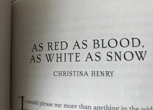 Title page, As Red as Blood, As White as Snow, by Christina Henry