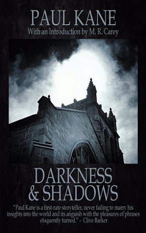 Darkness & Shadows, by Paul Kane