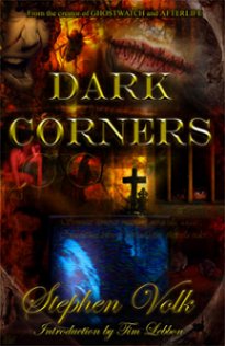 Dark Corners, Stephen Volk