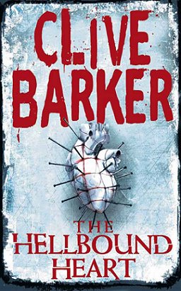 The Hellbound Heart by Clive Barker; cover art by Dominic Harman