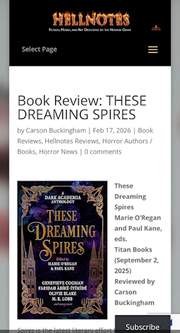 screenshot from @hellnotes. Image of These Dreaming Spires, edited by Marie O'Regan and Paul Kane. Text reads: Book Review: THESE DREAMING SPIRES. by Carson Buckingham Feb 17, 2026. These Dreaming Spires, Marie O'Regan and Paul Kane, edds. Titan Books, September 2, 2025.