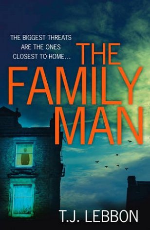 The Family Man, by T.J. Lebbon