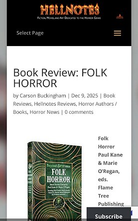 screenshot from hellnotes.com. Title reads: Book Review; Folk Horror. Text reads by Carson Buckingham. Dec 9, 2025. Book Reviews, Hellnotes Reviews, Horror AUthors, Books, Hororr News. Folk Horror - Paul Kane & Marie O'Regan, eds. Flame Tree Publishing.