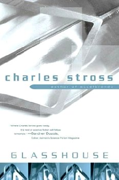 Glasshouse, by Charles Stross