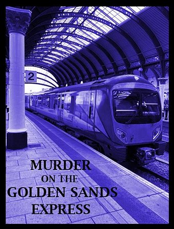 Murder on the Golden Sands Express by P L Kane