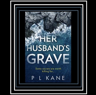 Her Husband's Grave by P L Kane