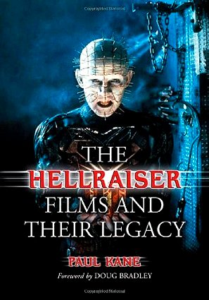 Book cover for The Hellraiser Films and their Legacy by Paul Kane