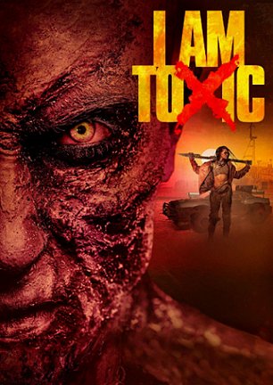 Poster: I Am Toxic