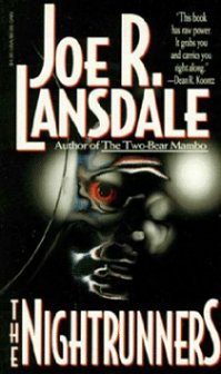 The Nightrunners, Joe R Lansdale