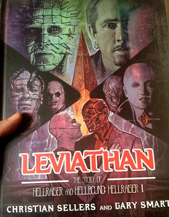 Leviathan - The Story of Hellraiser and Hellbound: Hellraiser II, by Christian Sellers and Gary Smart