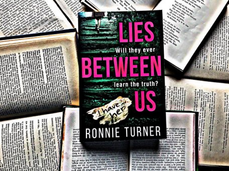 Lies Between Us by Ronnie Turner