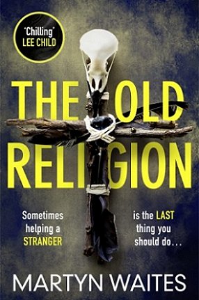 The Old Religion, by Martyn Waites