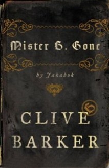 Mr B Gone by Clive Barker