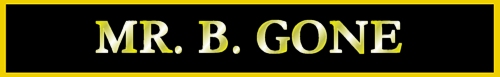 Mr B Gone