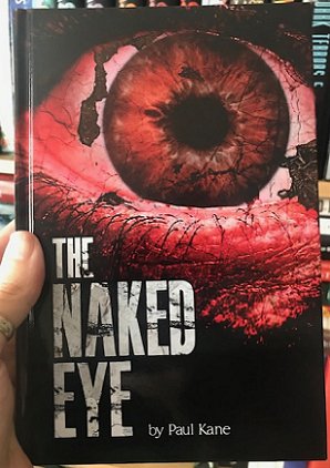 Contributors copy of The Naked Eye by Paul Kane