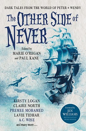 Book cover for The Other Side of Never, edited by Marie O'Regan and Paul Kane