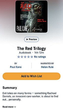 screenshot from Audible showing a copy of The RED Trilogy by Paul Kane. Text reads: Evil takes on many forms - something Rachel Daniels, an innocent care worker, is about to find out... personally