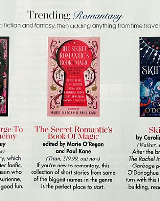 photograph of a review of The Secret Romantic's Book of Magic, edited by Marie O'Regan and Paul Kane, in Red magazine. Title reads Trending: Romantasy. Text reads If you're new to romantasy, this collection of short stories from some of the biggest names in the genre is the perfect place to start