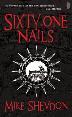 Sixty-One Nails, Mike Shevdon