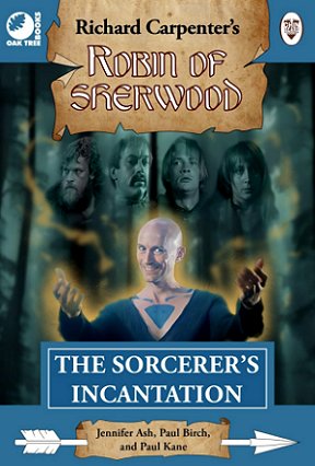 The Sorceror's Incantation, by Jennifer Ash, Paul Birch, and Paul Kane