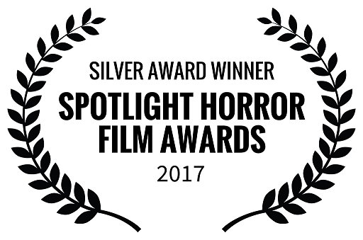 Silver Award Winner, Spotlight Horror Film Awards 2017