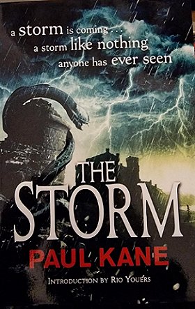 Book cover - The Storm by Paul Kane, introduction by Rio Youers. Cover shws a castle in a storm, lightning and rain coming down. A serpent-like monster is coiled around the castle turret. Text reads - a storm is coming... a storm like nothing anyone has ever seen