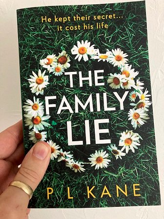 Paperback contributor copy of The Family Lie by P L Kane - front cover