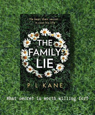 Screenshot: The Family Lie by P L Kane - What secret is worth killing for?