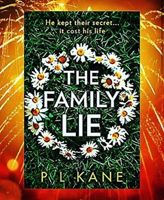 The Family Lie by  P L Kane