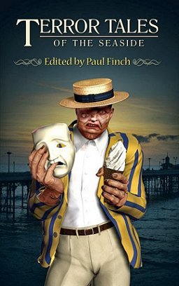 Terror Tales of the Seaside, edited by Paul Finch