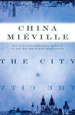 The City and The City by China Mieville