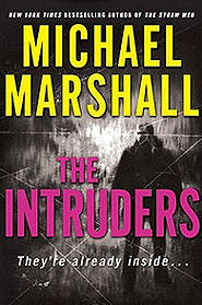 The Intruders, Michael Marshall Smith