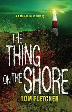 The Thing on the Shore, Tom Fletcher
