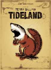 Tideland, a film by Terry Gilliam