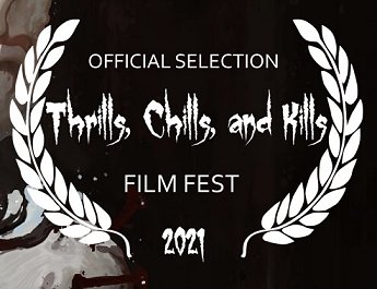 Torturer Film Laurel: Official Selection, Thrills, Chills, and Kills Film Fest 2021