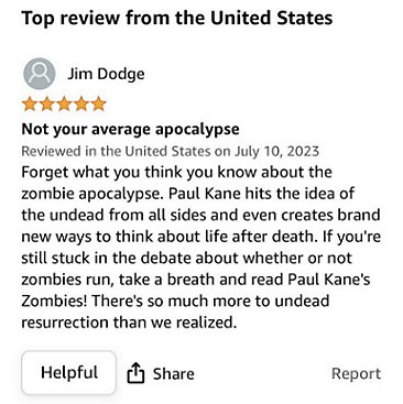 Screenshot of five star review from Jim Dodge for Zombies! by Paul Kane - Not your average apocalypse
