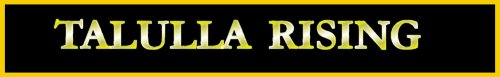 Talulla Rising