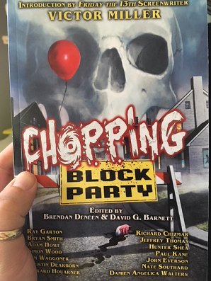 Chopping Block Party, edited by Brendan Deneen and David G. Barnett