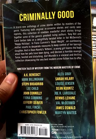 Back cover of Exit Wounds, edited by Paul B. Kane and Marie O'Regan. Stories by A.K. Benedict, Mark Billingham, Steph Broadribb, Lee Child, John Connolly, Fiona Cummins, Jeffery Deaver, Paul Finch, Christopher Fowler, Alex Gray, Sarah Hilary, Louise Jensen, Dean Koontz, Joe R. Lansdale, Dennis Lehane, Val McDermid, James Oswald, Martyn Waites