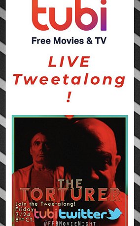 Screenshot: Tubi - Live Tweetalong of The Torturer